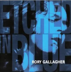 Rory Gallagher - Etched in Blue - 1998