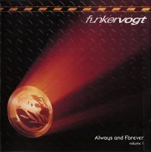 Funker Vogt - Always and Forever Volume 1 (2005)