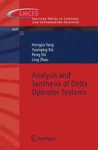 Analysis and Synthesis of Delta Operator Systems