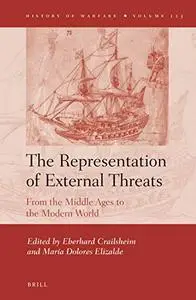 The Representation of External Threats (History of Warfare)