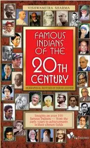 «Famous Indians of the 20th Century» by Vishwamitra Sharma