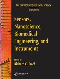 Sensors, Nanoscience, Biomedical Engineering, and Instruments: Sensors Nanoscience Biomedical Engineering, 3rd edition