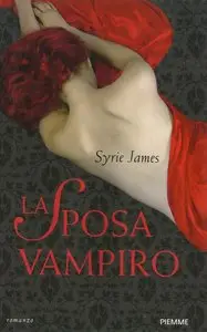 Syrie James - La sposa vampiro