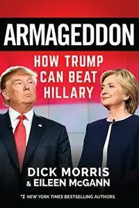 Armageddon: How Trump Can Beat Hillary