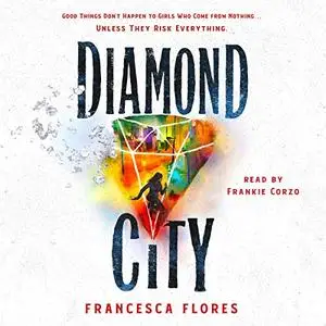 Diamond City A Novel [Audiobook]