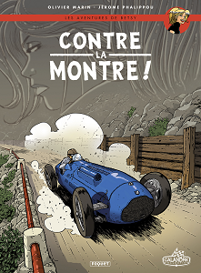 Les Aventures de Betsy - Tome 3 - Contre la Montre!