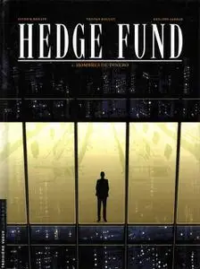 Hedge fund Tomo 4 La Heredera 20 000 millones