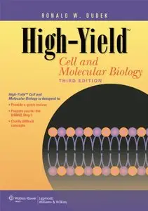 High-Yield Cell and Molecular Biology (High-Yield Series) (3rd Edition)
