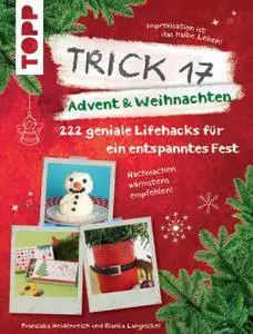 Trick 17 - Advent und Weihnachten - 222 geniale Lifehacks