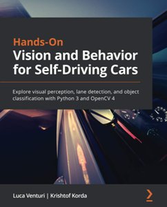 Hands-On Vision and Behavior for Self-Driving Cars (Code Files)