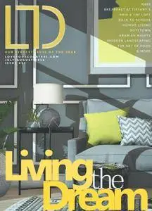 LTD. Love To Decorate Magazine - July-August 2016