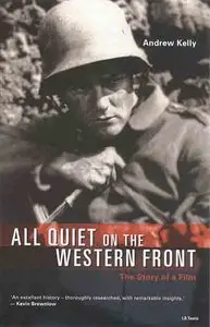 All Quiet On the Western Front': The Story of a Film 