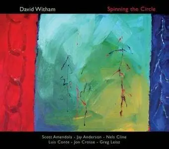 David Witham - Spinning the Circle (2007)