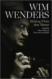 Wim Wenders: Making Films that Matter