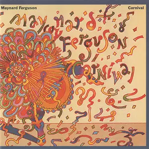 Maynard Ferguson - Carnival (2003)