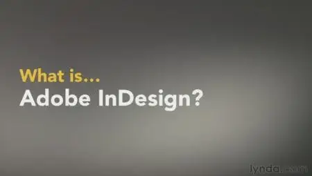 Lynda – InDesign CS6 Essential Training (2012)
