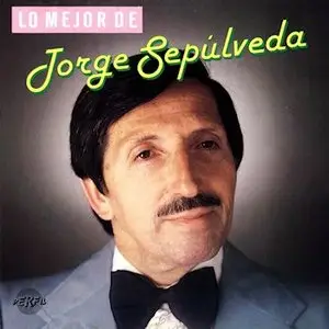 Jorge Sepúlveda – Lo mejor de Jorge Sepúlveda (1988)