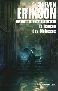 La Rançon des Molosses - Steven Erikson