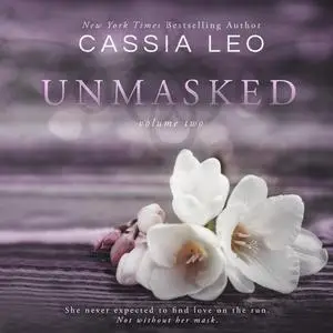 «Unmasked» by Cassia Leo