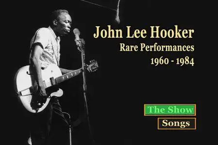 John Lee Hooker - Rare Performances 1960-1984 (2002)