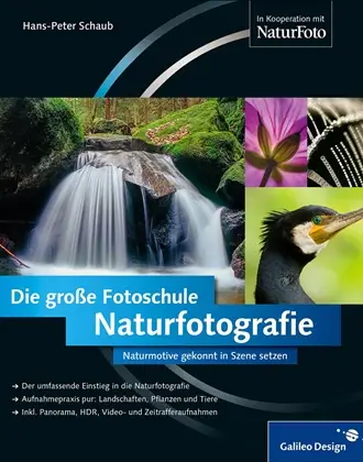 Naturfotografie Die große Fotoschule
