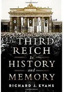 The Third Reich in History and Memory [Repost]
