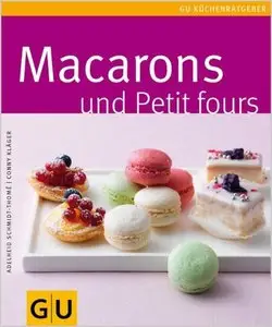 Macarons und Petit Fours