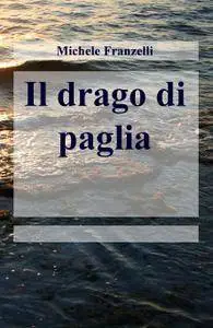 Il drago di paglia