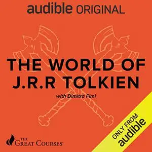 The World of J.R.R. Tolkien [TTC Audio]