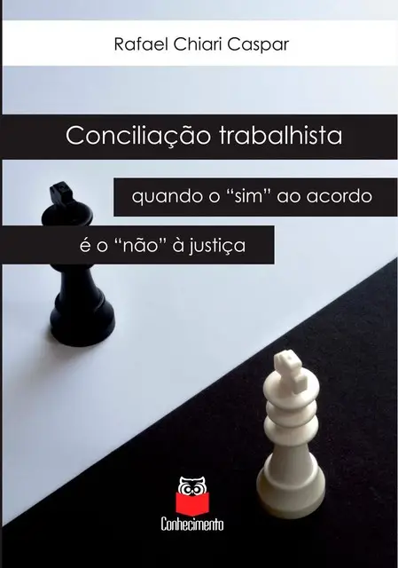 «Conciliação trabalhista» by Rafael Chiari Caspar