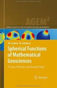 Spherical Functions of Mathematical Geosciences: A Scalar, Vectorial, and Tensorial Setup [Repost]