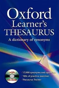 OUP Oxford - Oxford Learner's Thesaurus: A dictionary of synonyms