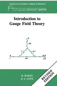 Introduction to Gauge Field Theory (Revised Edition)
