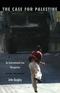 The Case for Palestine: An International Law Perspective, 2nd edition