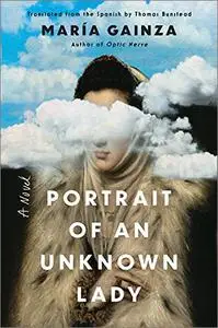 Portrait of an Unknown Lady: A Novel