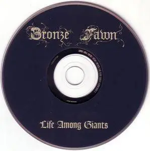 Bronze Fawn - Life Among Giants (2009) **[RE-UP]**