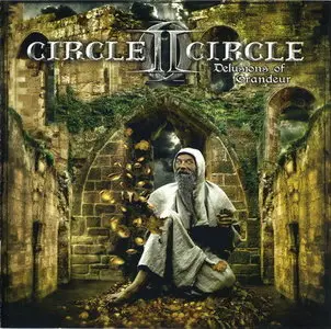 Circle II Circle - Delusions Of Grandeur (2008)