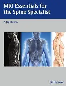MRI Essentials for the Spine Specialist (Repost)