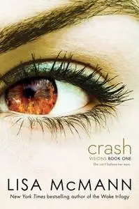 «Crash» by Lisa McMann