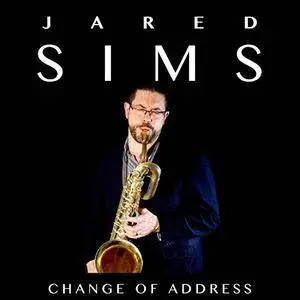 Jared Sims - Change Of Address (2017)