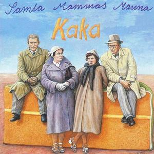 Samla Mammas Manna - Kaka (1999)