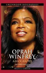 Oprah Winfrey: A Biography (Repost)