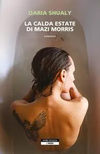 Daria Shualy - La calda estate di Mazi Morris