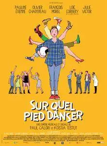 Sur quel pied danser (2016)