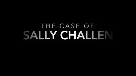 BBC - The Case of Sally Challen (2019)