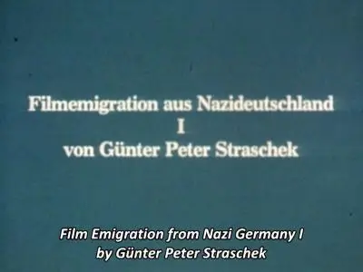 Günther Straschek - Film Emigration from Nazi Germany (1975)