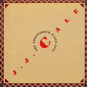 J.J. Cale – The Troubadour Plays Live (1979)