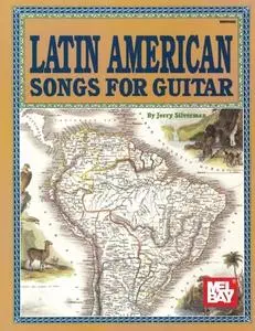 Latin American Songs for Guitar (Archive Edition)