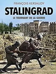 Stalingrad: Le tournant de la guerre