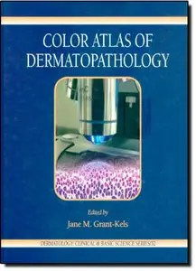 Color Atlas of Dermatopathology